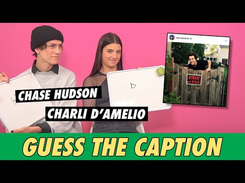 Charli D'Amelio vs. Chase Hudson - Guess The Caption