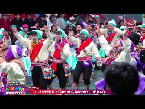 JUVENTUD TARKADA BARRIO 2 DE MAYO - CARNAVALES PUNO 2026
