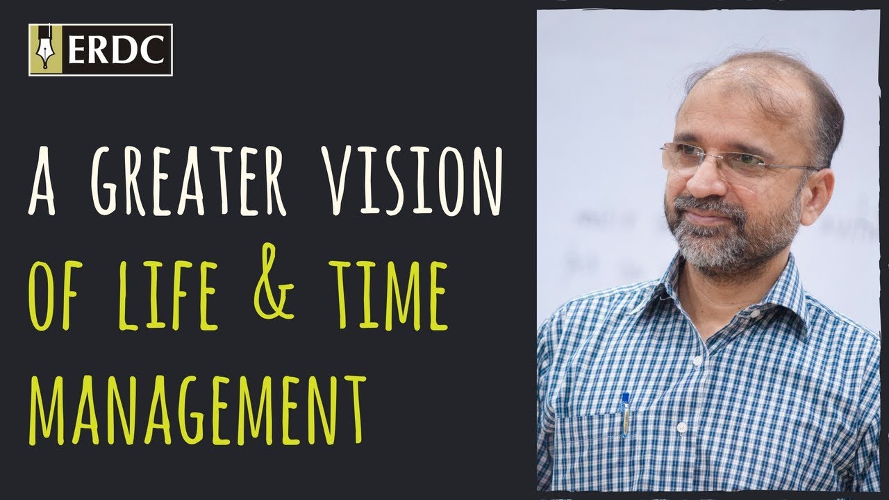 A Greater Vision of Life & Time Management | Salman Asif Siddiqui
