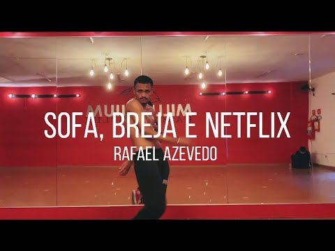 Sofá, Breja e Netflix - Mac Júlia x Pejota | Rafa Azevedo Choreography
