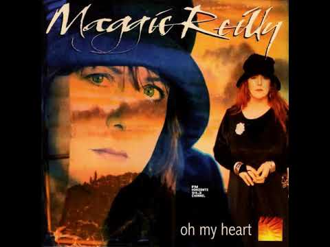 Oh My Heart - Maggie Reilly