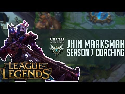 S7 Coaching Silver ELO - Jhin ADC/Marksman - League of Legends