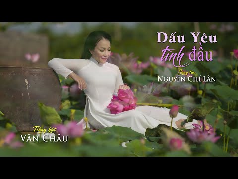 Dấu yêu tình đầu - Vân Châu