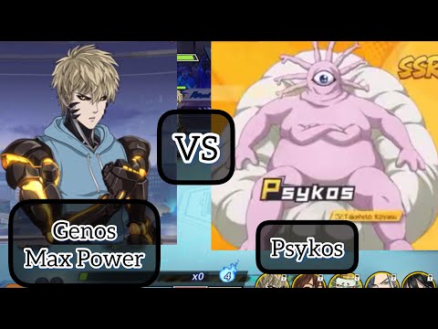 Who will win? (Genos Max Power VS Psykos)