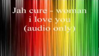 Woman I Love You - Jah cure