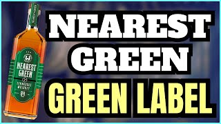 Uncle Nearest Green Label Was….Interesting…