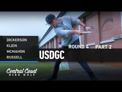 2020 USDGC - Round 4 Part 2 - Dickerson, Klein, McMahon, Russell