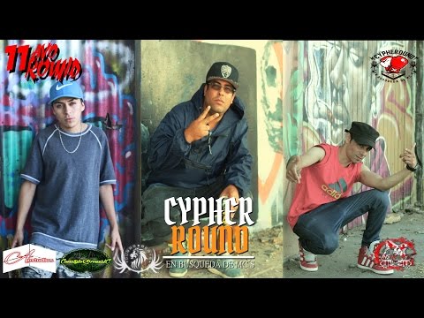 CYPHEROUND En busqueda de MC's - 11avo ROUND El Salazar Notorioemece Kazarhap Fer  Temporada 1