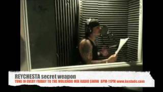 REYCHESTA SECRET WEAPON'S LYRICS SET PAPER ON FIRE!!  MOLIENDO MIX RADIO SHOW