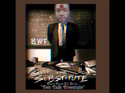 Gusto Da Don “Ten Talk” freestyle