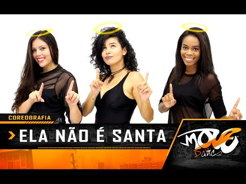 Ela Não é Santa - Coreografia - MC Mirella feat. Delano - Move Dance Brasil - (KondZilla)