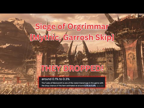 Quick Raid Run | Siege of Orgrimmar | Mythic, with Garrosh Skip