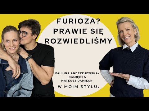 Mateusz Damięcki i Paulina Andrzejewska-Damięcka wywiad Parasole W MOIM STYLU | Magda Mołek