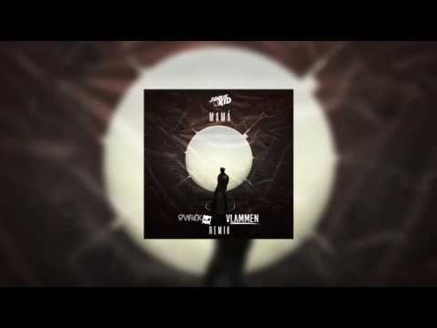 Junkie Kid - Mamá (RAWPVCK x VLAMMEN Remix)