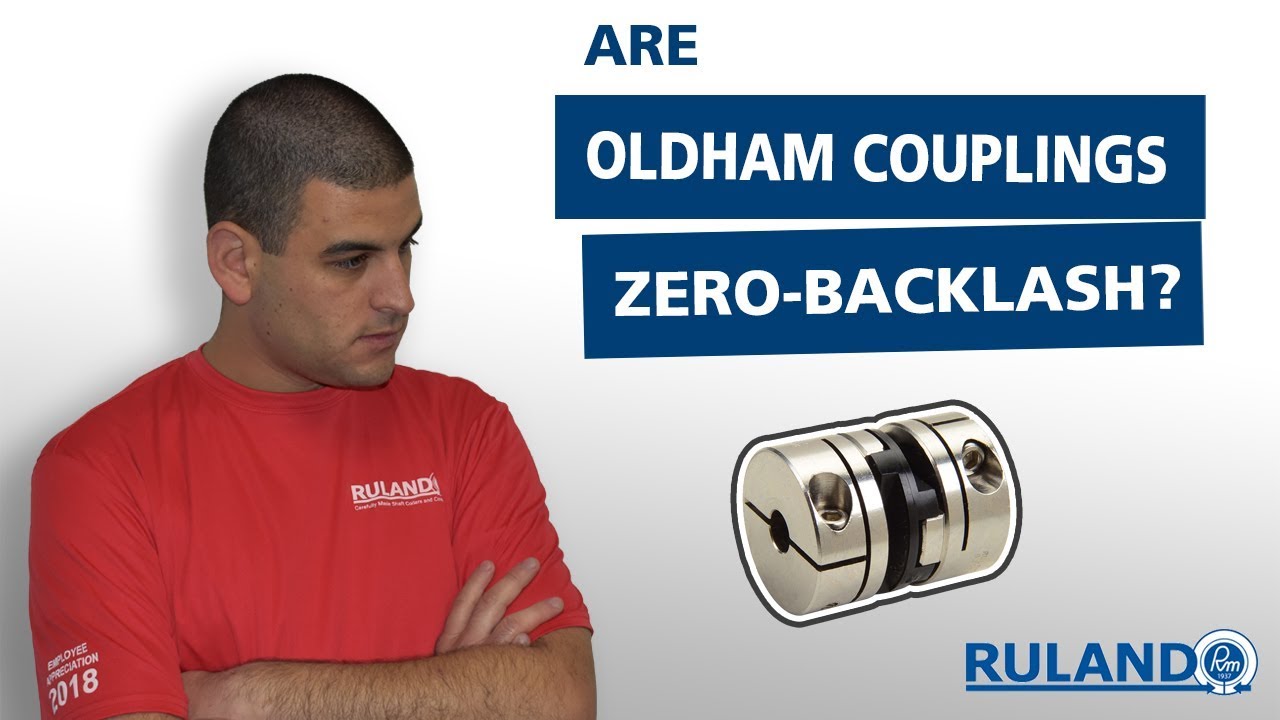Are Oldham Couplings Zero-Backlash?