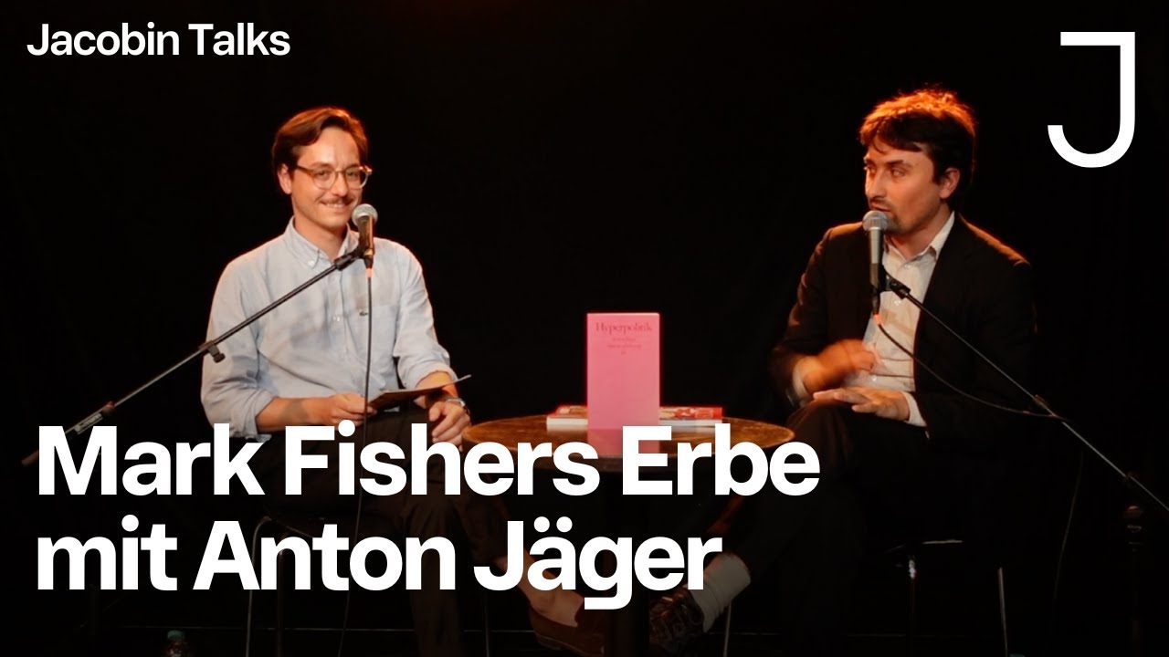 Mark Fishers »Sehnsucht nach dem Kapitalismus« | Jacobin Talks Spezial mit Anton Jäger Video-Thumbnail von YouTube
