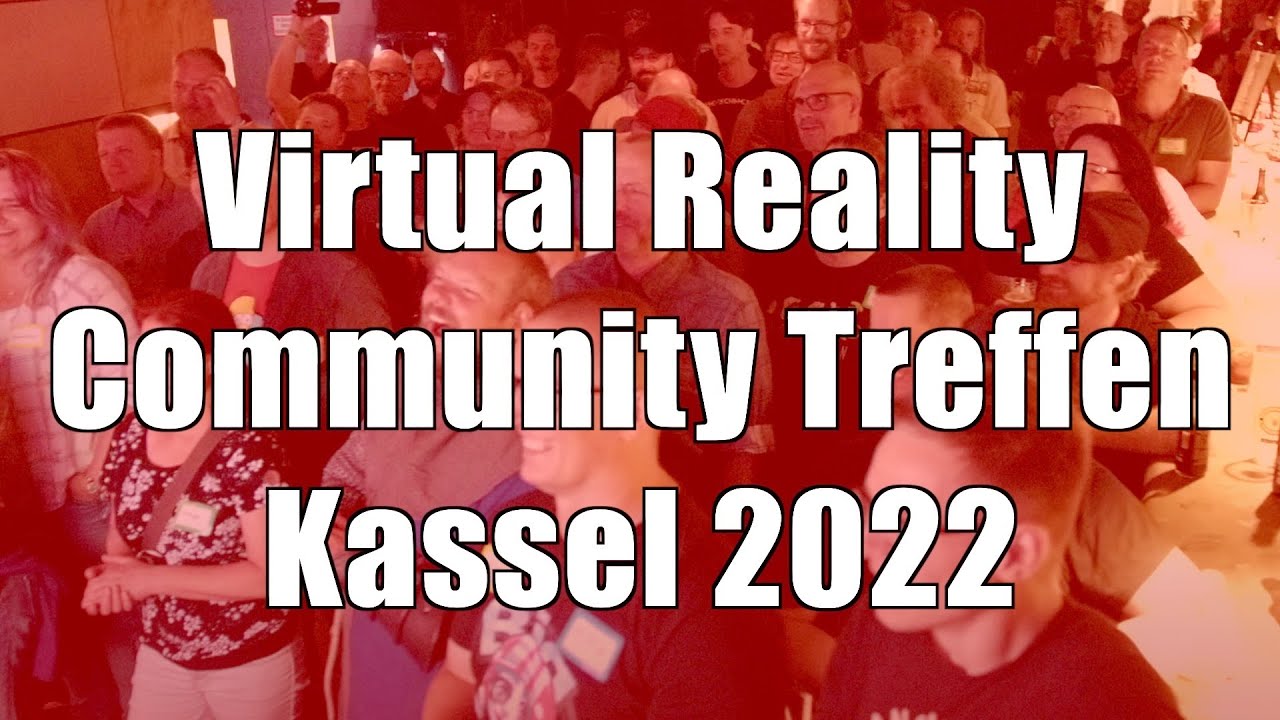 Die Zock Stube - Das VR Community Treffen 2022: Rückblick auf das größte VR-Event des Jahres