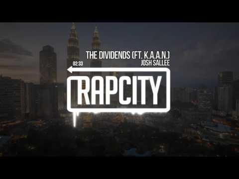 Josh Sallee - The Dividends ft. K.A.A.N. (Prod. Goodboy)
