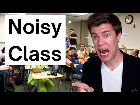 How to make a noisy class quiet - Classroom Management Strategies for teachers with a loud class