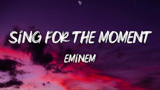 Eminem - Sing For The Moment (Lyrics)