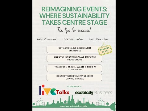 LIVE Talks x Ecotricity Business: Reimagining events: Where Sustainability Takes Centre Stage