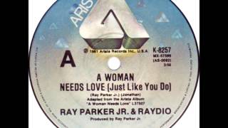 Ray Parker Jr & Raydio - A Woman Needs Love (Dj "S" Bootleg Bonus Beat Extended Re-Mix)