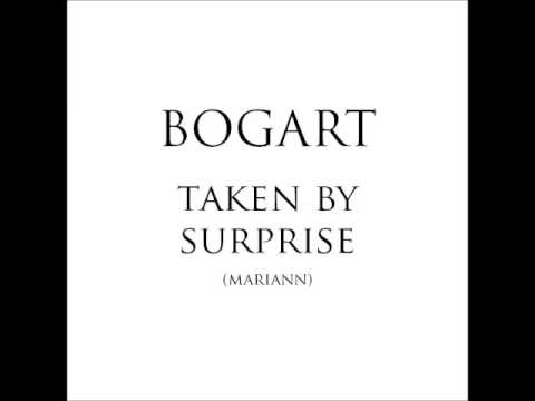 Bogart - Taken By Surprise [pre-Visitors]