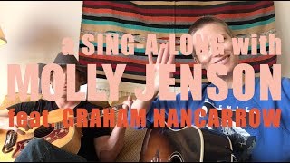 A Sing-A-Long with Molly Jenson (feat. Graham Nancarrow)