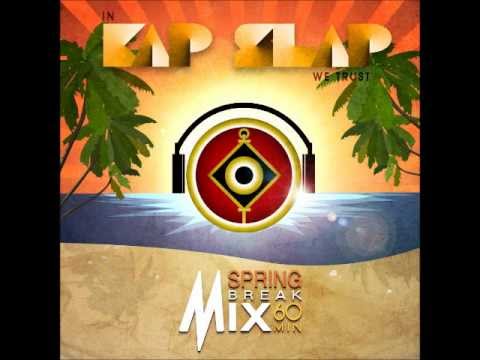 Kap Slap Spring break Mix - 60 minute - Original Mix