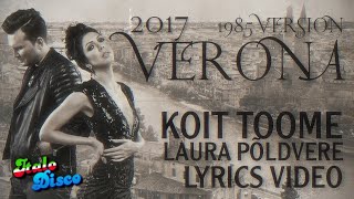 Koit Toome &amp; Laura Põldvere - Verona [1985 Version] [Lyrics Video] #italodisco #1980s #retro