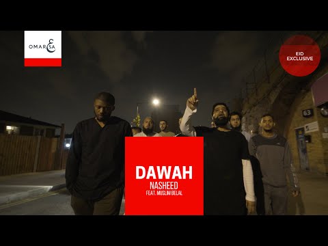 Omar Esa - Dawah Ft. Muslim Belal (Official Nasheed Video) | Vocals Only