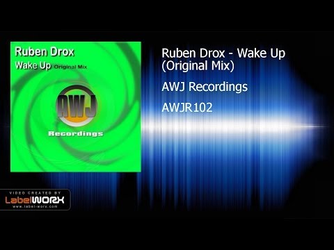 Ruben Drox - Wake Up (Original Mix) [AWJ Recordings]