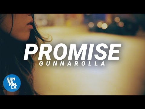 Promise ♫ | gunnarolla