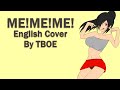 『TBOE』ME!ME!ME! - Teddyloid - English Cover 