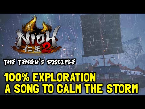 Nioh 2 The Tengu's Disciple 100% Exploration Walkthrough - A Song To Calm The Storm (All Kodamas...)