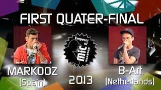 EoM 2013 Markooz vs. B-Art Quarter Final Emperor of Mic 2013