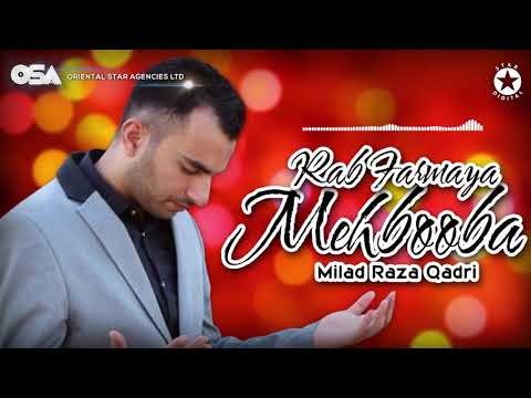 Rab Farmaya Mehbooba | Milad Raza Qadri | official complete version | OSA Islamic