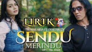 Download lagu Thomas Arya Feat Ovhi  Firsty || Sendu Merindu Lirik SlowRock Minang Terbaru 2022 mp3