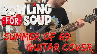 Summer of 69 Guitar Cover- Bowling For Soup