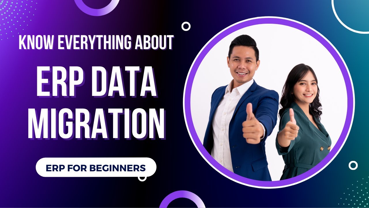 Know Everything About Data Migration in ERP