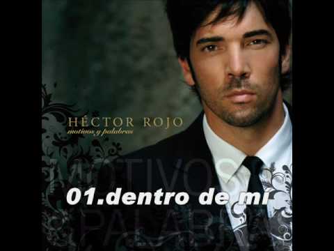Hector Rojo - Dentro de Mi
