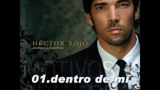 Hector Rojo - Dentro de Mi