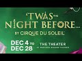 Cirque Du Soleil S Twas The Night Before Show Kicks Off At MSG