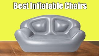 Top 5 Best Inflatable Chairs  - Inflatable Chairs Reviews
