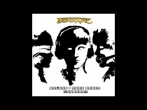 Delano & Mark Drake - Ignorant