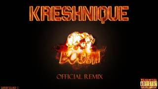 Kreshnique - Boom (Remix)