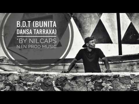 B.D.T (Bunita Dansa Tarraxa) - By Nilcaps N.I.N Prod Music ( Kizomba )
