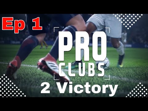 Pro Clubs 2 Victory!!: Relegation | Ep 1  (Fifa 20)