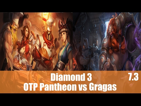Top: Pantheon OTP vs Gragas (Diamond 3)
