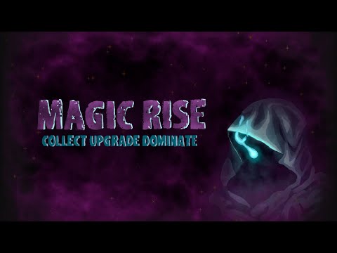 Magic rise